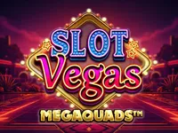 Slot Vegas Megaquads